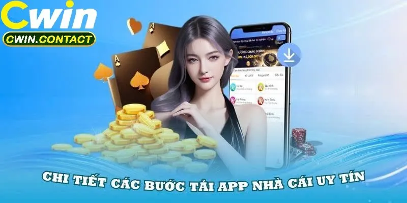 Những Lưu Ý Khi Tải App Cwin