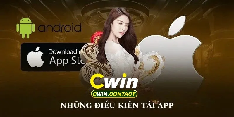 Câu Hỏi Hay Gặp Khi Tải App Cwin