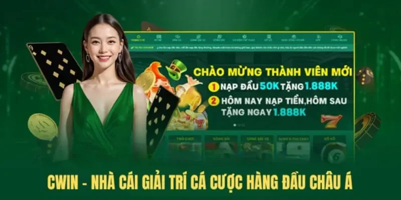 Khuyến mãi Cwin | Thưởng nạp và Hoàn trả ưu đãi số 1